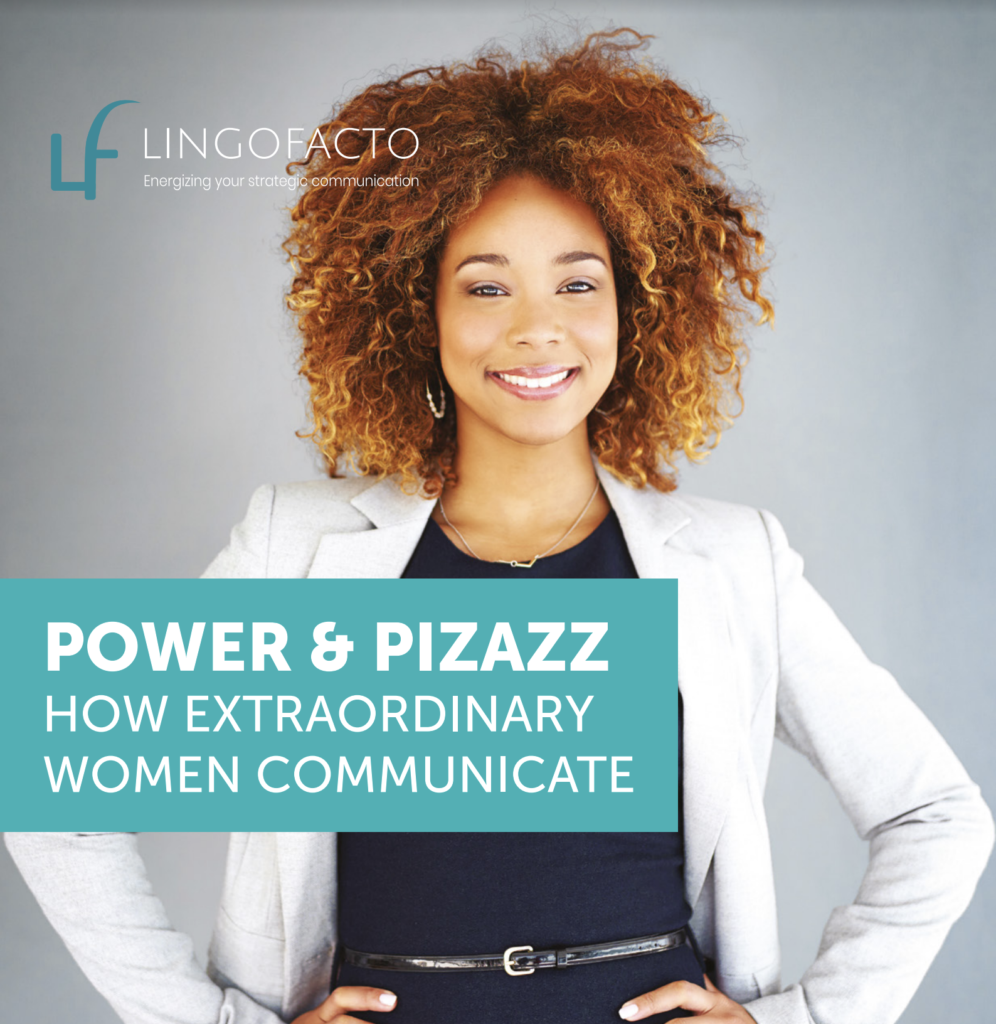 POWER AND PIZAZZ: HOW EXTRAORDINARY WOMEN COMMUNICATE